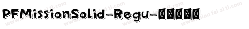 PFMissionSolid-Regu字体转换