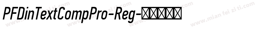 PFDinTextCompPro-Reg字体转换