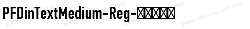PFDinTextMedium-Reg字体转换