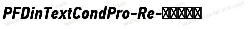 PFDinTextCondPro-Re字体转换
