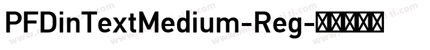 PFDinTextMedium-Reg字体转换