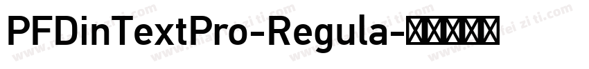 PFDinTextPro-Regula字体转换