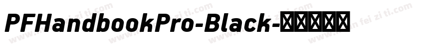PFHandbookPro-Black字体转换
