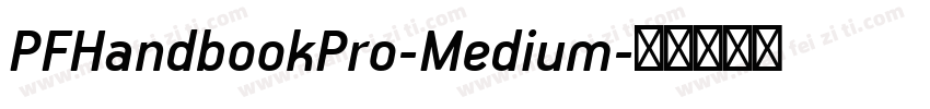 PFHandbookPro-Medium字体转换