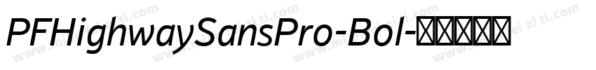 PFHighwaySansPro-Bol字体转换