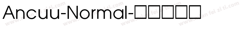Ancuu-Normal字体转换