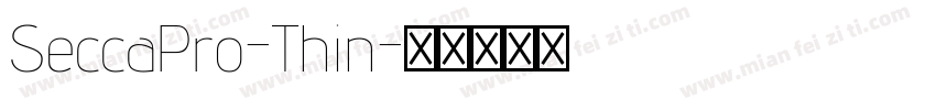 SeccaPro-Thin字体转换