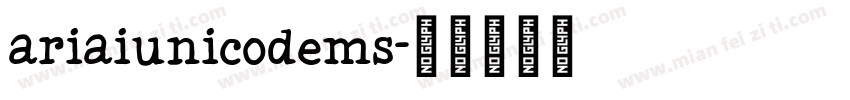 ariaiunicodems字体转换
