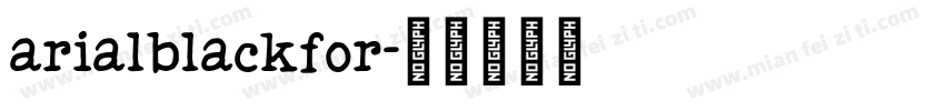 arialblackfor字体转换