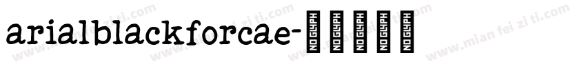 arialblackforcae字体转换