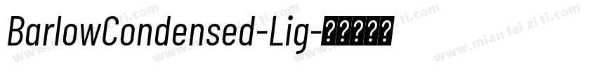 BarlowCondensed-Lig字体转换