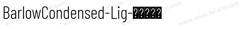 BarlowCondensed-Lig字体转换