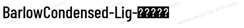 BarlowCondensed-Lig字体转换
