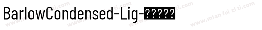 BarlowCondensed-Lig字体转换
