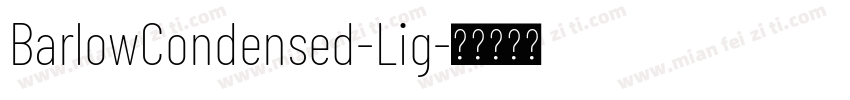 BarlowCondensed-Lig字体转换