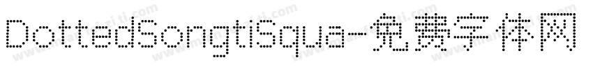 DottedSongtiSqua字体转换