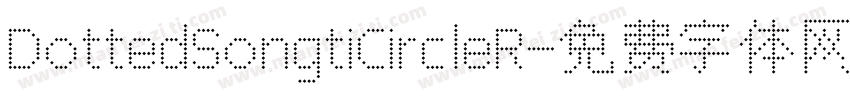 DottedSongtiCircleR字体转换