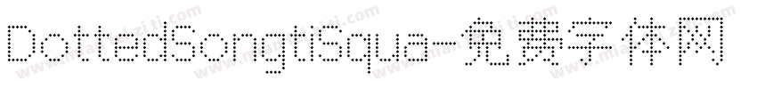 DottedSongtiSqua字体转换