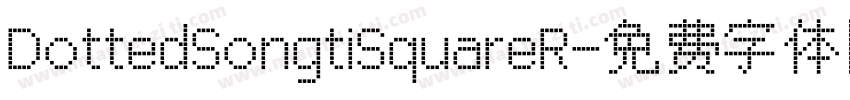 DottedSongtiSquareR字体转换