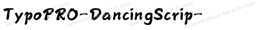 TypoPRO-DancingScrip字体转换