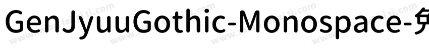 GenJyuuGothic-Monospace字体转换