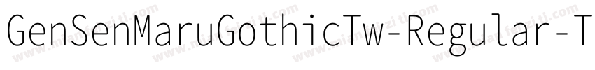 GenSenMaruGothicTw-Regular-TTF-常规字体转换