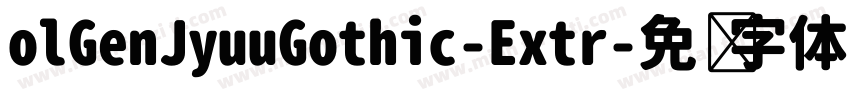 olGenJyuuGothic-Extr字体转换