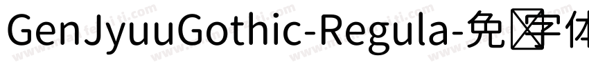 GenJyuuGothic-Regula字体转换