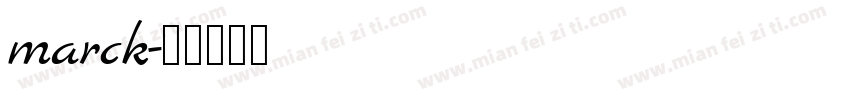 marck字体转换
