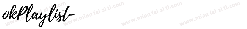 okPlaylist字体转换