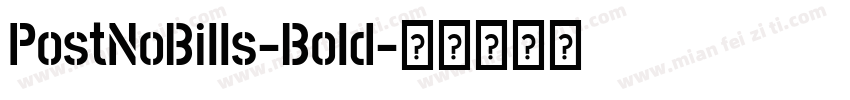 PostNoBills-Bold字体转换