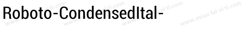 Roboto-CondensedItal字体转换