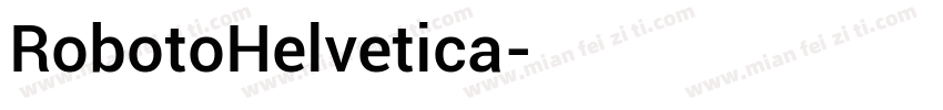 RobotoHelvetica字体转换