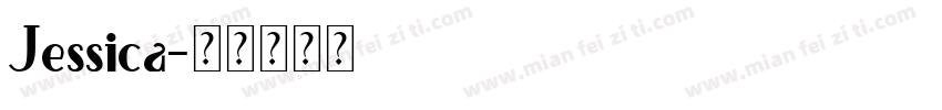 Jessica字体转换