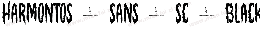 harmontos_sans_sc_black字体转换