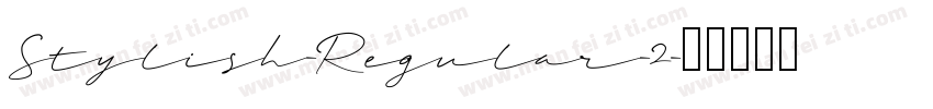 Stylish-Regular-2字体转换
