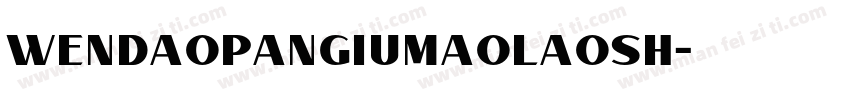 wendaopangiumaolaosh字体转换