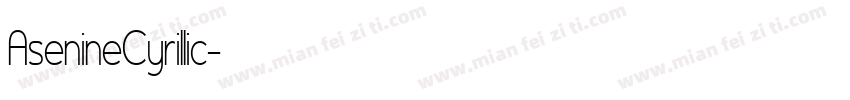 AsenineCyrillic字体转换