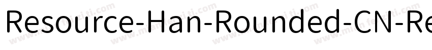 Resource-Han-Rounded-CN-Regular字体转换