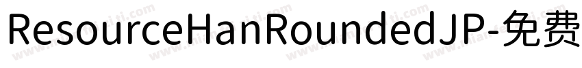 ResourceHanRoundedJP字体转换