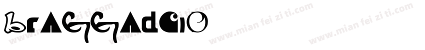 Braggadcio字体转换