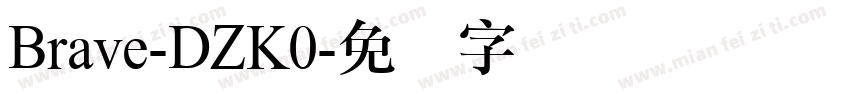 Brave-DZK0字体转换