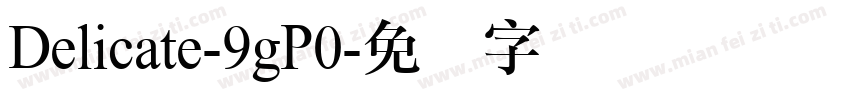 Delicate-9gP0字体转换