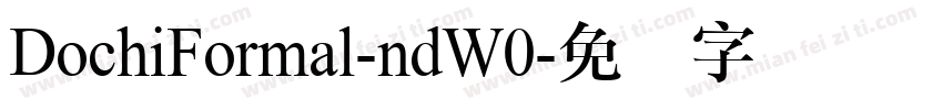 DochiFormal-ndW0字体转换