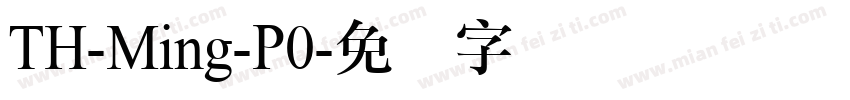 TH-Ming-P0字体转换