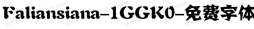 Faliansiana-1GGK0字体转换