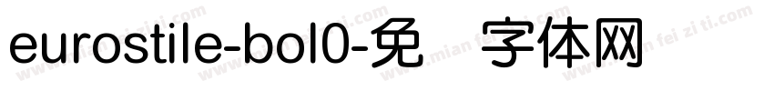 eurostile-bol0字体转换