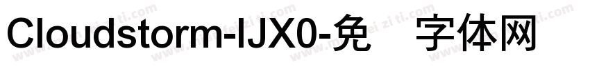 Cloudstorm-lJX0字体转换
