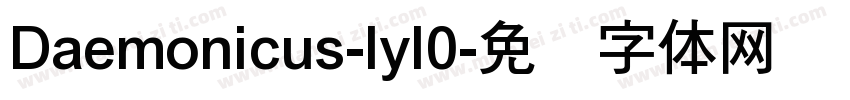 Daemonicus-lyl0字体转换