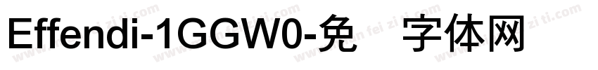 Effendi-1GGW0字体转换